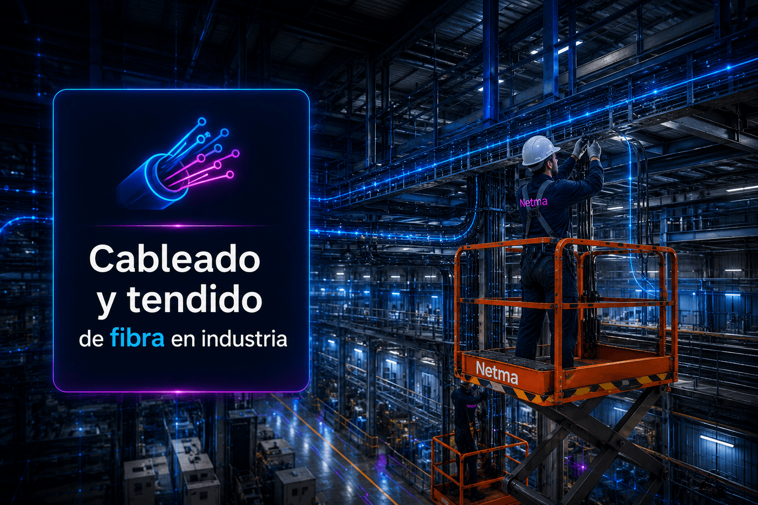 Tendido de fibra óptica y cableado industrial en plantas y depósitos